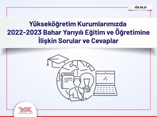 Üniversitelerde 2022-2023 bahar yarıyılı eğitim ve öğretimine ilişkin sorular ve cevaplar 1