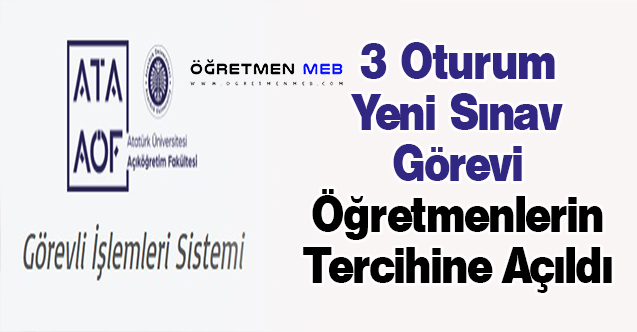 3 Oturum Yeni Sınav Görevi Öğretmenlerin Tercihine Açıldı