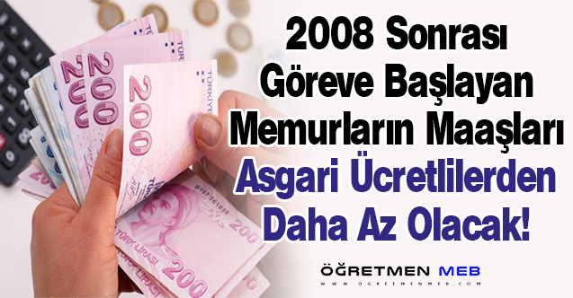 Asgari Ücret ile Çalışıp Emekli Olanların Maaşları Memurlardan Daha Fazla Olacak