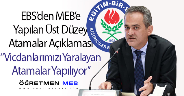 EBS, MEB'e Yapılan Üst Düzey Atamalardan Rahatsız!