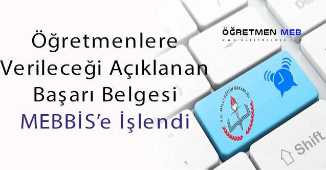 MEB, Öğretmenlere Verilen Başarı Belgesini MEBBİS'e İşledi