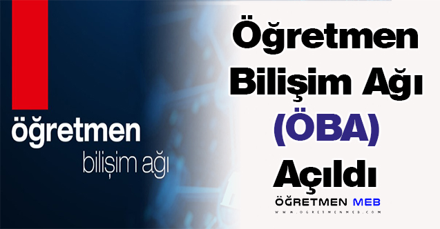 Öğretmen Bilişim Ağı (ÖBA) Açıldı