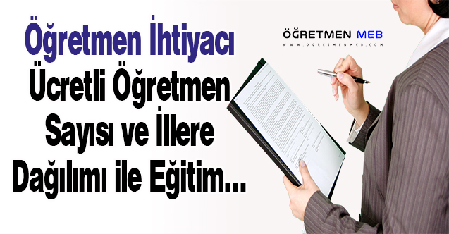 Öğretmen Açığı 115 Bin 93, Ücretli Öğretmenlerin Çoğu Öğretmen Değil!