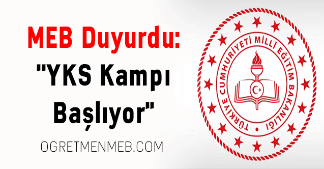 MEB Duyurdu: ''YKS Kampı Başlıyor''