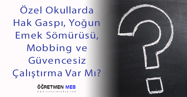 ''Özel Okullar Kamulaştırılıp Öğretmenler Kadroya Alınsın''