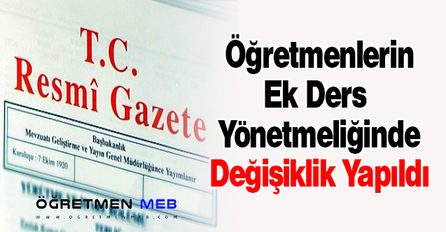 Öğretmenlerin Ders ve Ek Ders Saatlerine İlişkin Cumhurbaşkanlığı Kararı