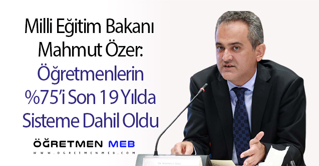 Bakan Özer: Devasa Bir Eğitim Sistemine Sahibiz