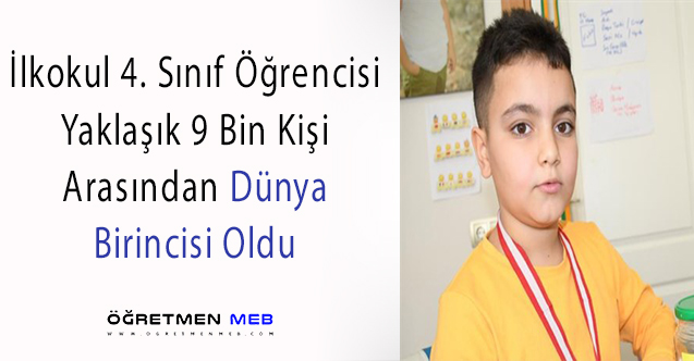 Mersinli İlkokul Öğrencisi Dünya Birincisi Oldu