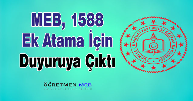 MEB, Boş Kalan Kadrolara 1588 Atama Yapacak