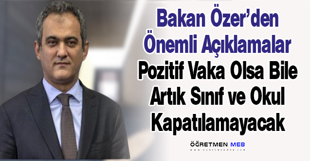 Artık Sınıf Dahi Kapatılmadan Yüz Yüze Eğitime Devam Edilecek