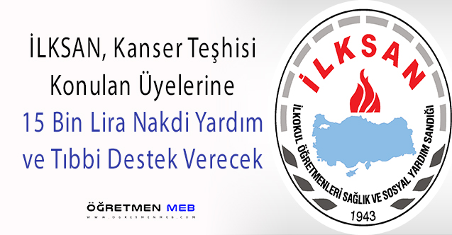 İLKSAN Üyelerine Nakdi Yardım ve Ücretsiz Tıbbi Destek