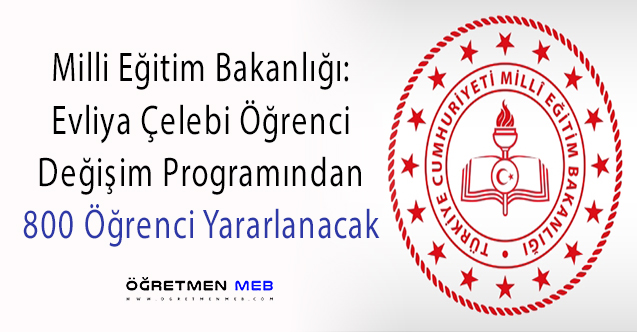 MEB: Değişim Programından 800 Öğrenci Faydalanacak