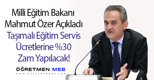 Taşımalı Eğitimde Servis Ücretlerine %30 Zam