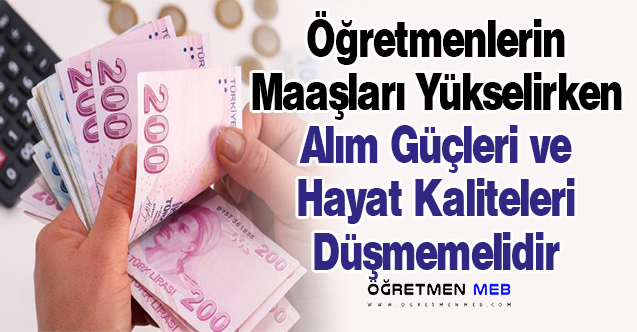 2022 Temmuz Ayında Öğretmenlerin Maaşları Ne Kadar Artacak?