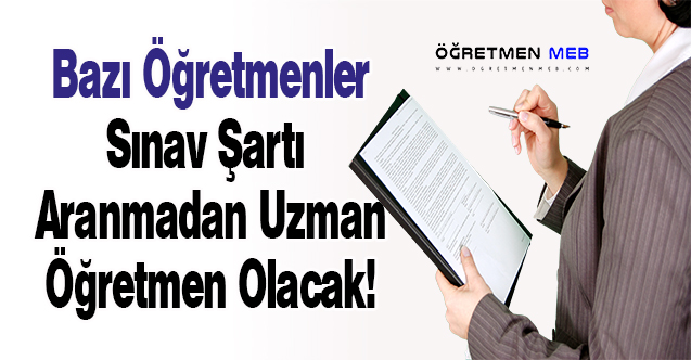 MEB'den Uzman Öğretmenlikle İlgili Resmi Yazı