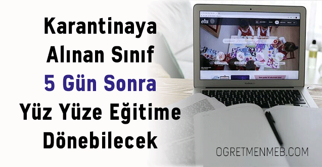 Karantinaya Alınan Sınıf 5 Gün Sonra Yüz Yüze Eğitime Dönebilecek