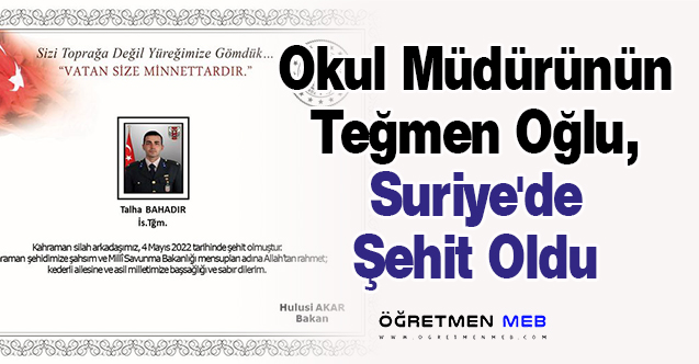 Okul Müdürünün Teğmen Oğlu, Suriye'de Şehit Oldu