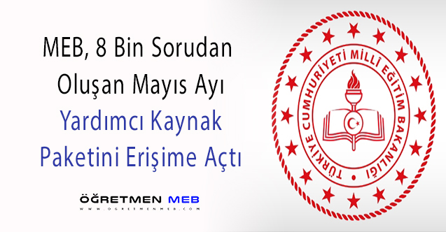 MEB, LGS İçin Mayıs Ayı Yardımcı Kaynak Paketi Yayımlandı