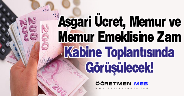 Asgari Ücret, Memur ve Memur Emeklisine Ek Zam