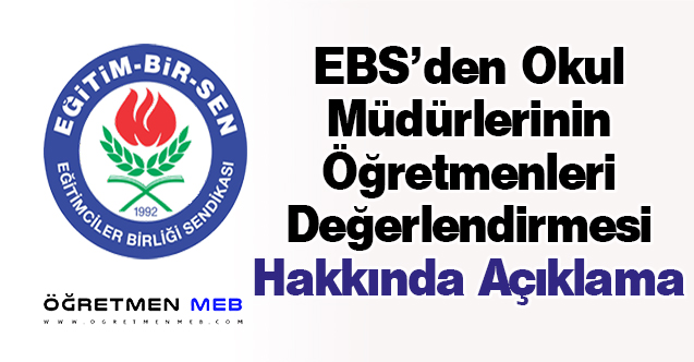 EBS'den ''Müdürlerin Öğretmenleri Değerlendirmesi'' Açıklaması