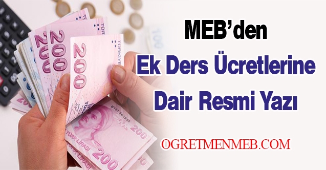 MEB'den ek ders ücretlerine dair resmi yazı