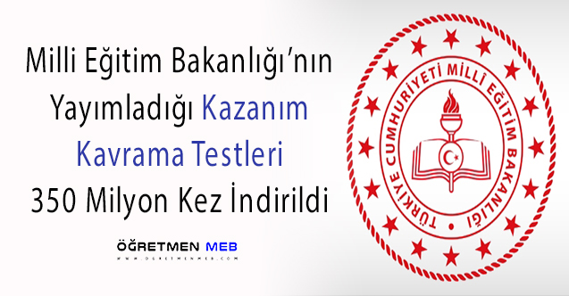 MEB'in Yayınladığı Testler 350 Milyon Kez İndirildi