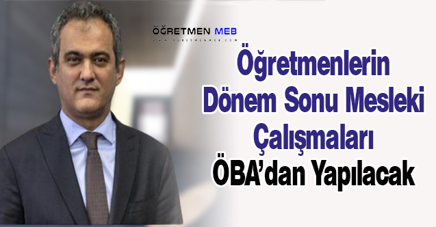 Bakan Özer'den Öğretmenlerin Dönem Sonu Seminerleri Hakkında Önemli Açıklama