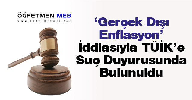 İşçi ve Memur Emeklilerinden TÜİK'e Suç Duyurusu