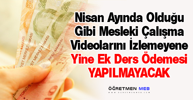 En Az 1 Seminer Videosu İzlemeyen Öğretmenlere Yine Ek Ders Ödemesi Yapılmıyor