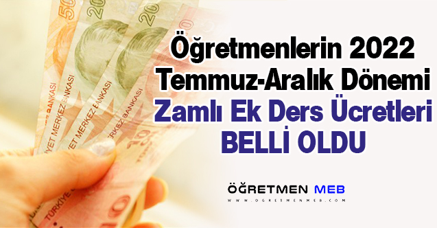 Öğretmenlerin Zamlı Ek Ders Ücretleri Belli Oldu