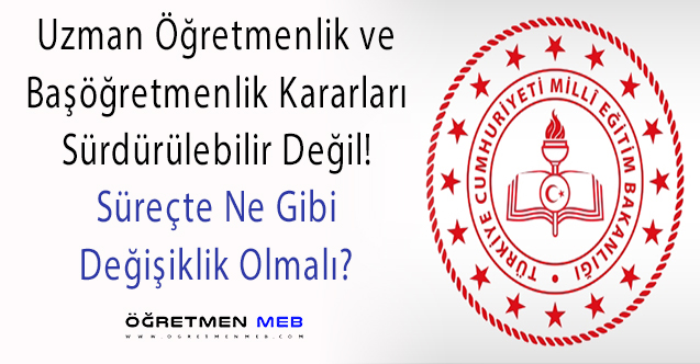 Uzman/Başöğretmenlik Yazılı Sınavı Kaldırılacak mı?