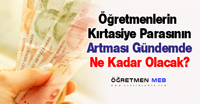 MEB, 2022-2023 Öğretmenlerin Eğitim Öğretime Hazırlık Ödeneği Artacak Mı?