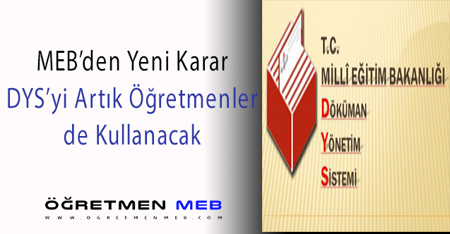 DYS'yi Artık Öğretmenler de Kullanacak