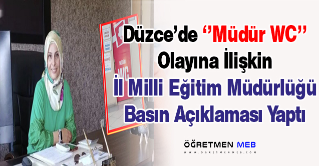 Okul Müdürüne Özel Tuvalete İl MEM'den Açıklama