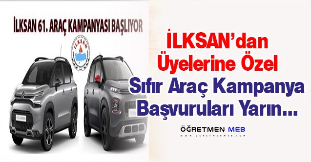 İLKSAN'dan Üyelerine Özel Sıfır Araç Kampanyası