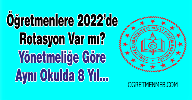 Yönetmelikle Öğretmenlere Rotasyon!