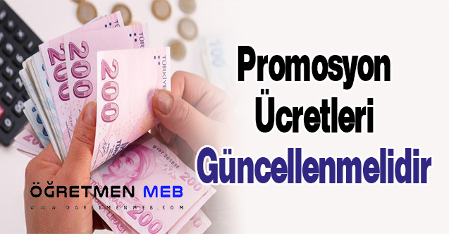 Promosyon Ücretleri Güncellenmelidir