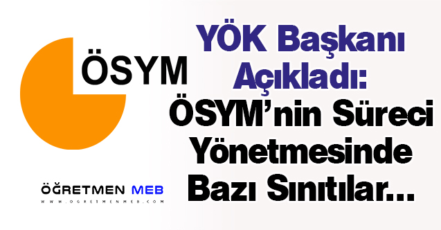 YÖK Başkanından KPSS Soruşturması Açıklaması