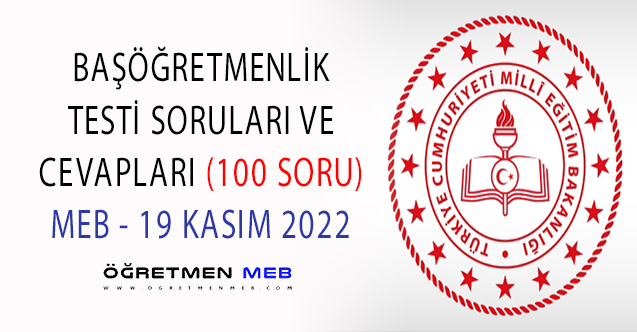 Başöğretmenlik Sınavı Soruları ve Cevapları - Kasım 2022 MEB