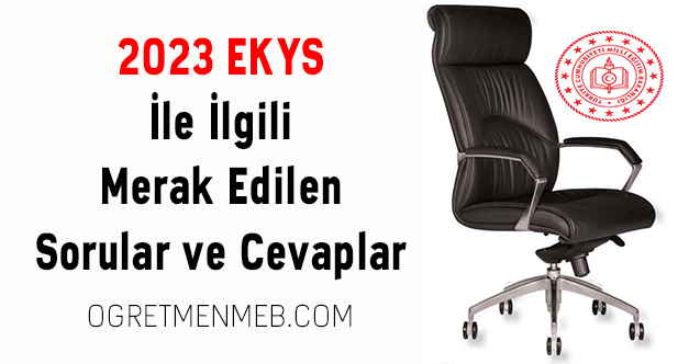 2023 EKYS İle İlgili Merak Edilen Sorular ve Cevaplar