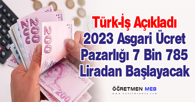 Asgari Ücret'te Pazarlık 7 Bin 785 Liradan Başlayacak