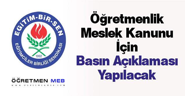 Öğretmenlik Meslek Kanunu İçin Basın Açıklaması Yapılacak