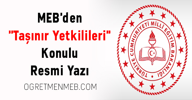 MEB'den ''Taşınır Yetkilileri'' Konulu Resmi Yazı