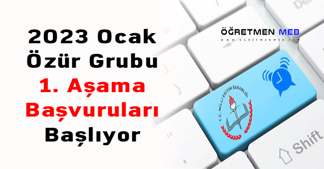 2023 Ocak Özür Grubu 1. Aşama Başvuruları Başlıyor