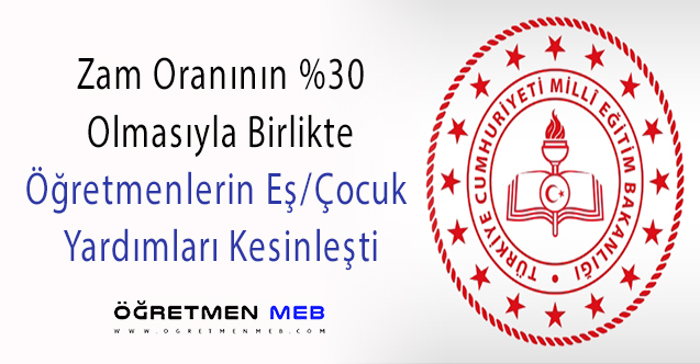 %30 Zamma Göre Öğretmenlere 2023'te Verilecek Aile Yardımı da Belli Oldu