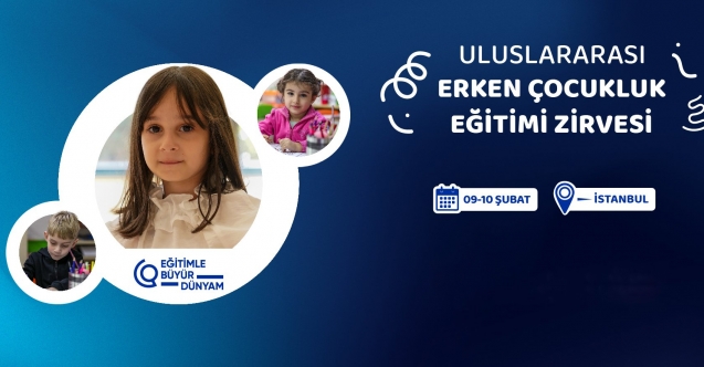 MEB, ERKEN ÇOCUKLUK EĞİTİMİNİ ULUSLARARASI ARENADA ELE ALACAK