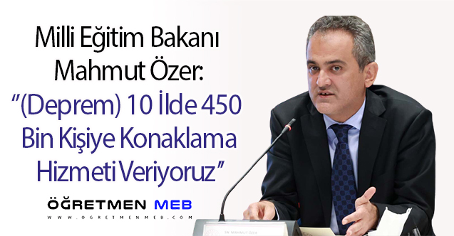 Bakan Özer'den Deprem Bölgesiyle İlgili Önemli Açıklamalar