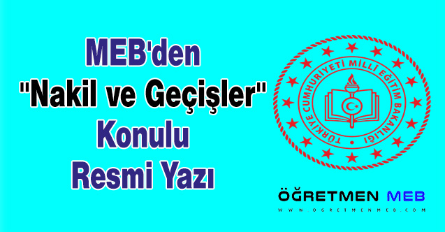 MEB'den ''Nakil ve Geçişler'' Konulu Resmi Yazı