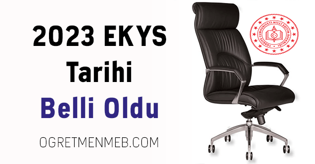 2023 EKYS Tarihi Belli Oldu