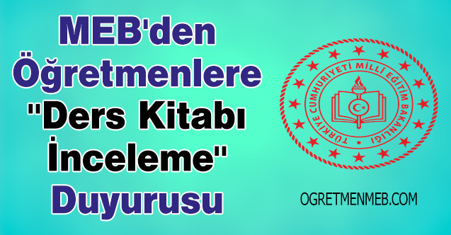 MEB'den Öğretmenlere ''Ders Kitabı İnceleme'' Duyurusu